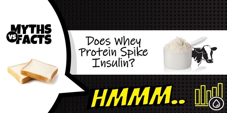 Does Whey Protein Spike Insulin? 