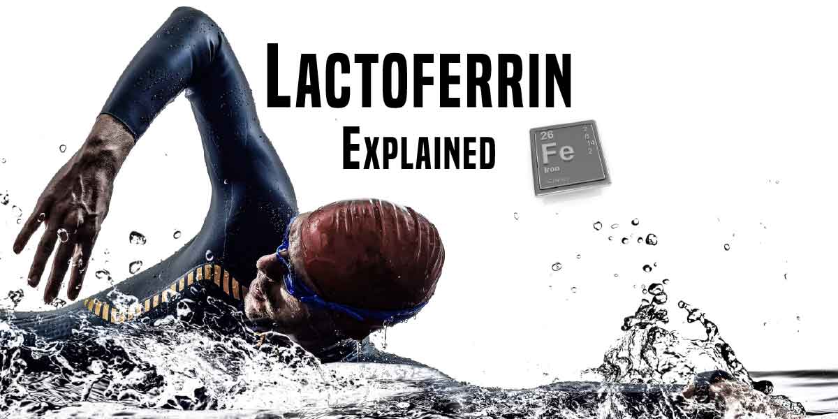 What is Lactoferrin? Whey protein with the most lactoferrin